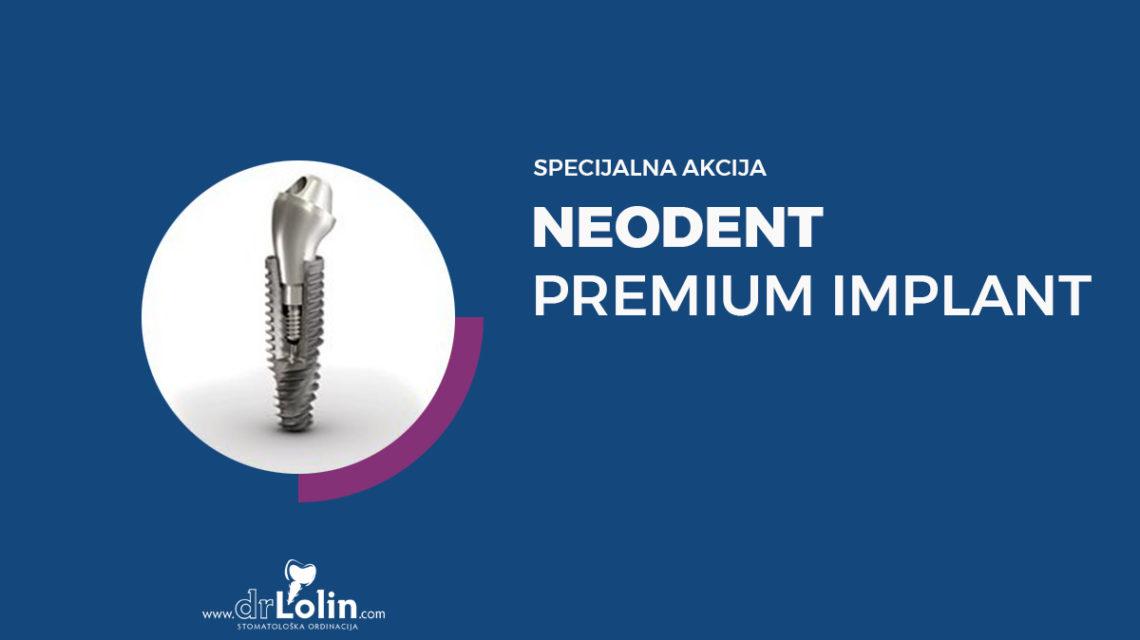 neodent zubni implanti cena - najjeftiniji zubni implanti u ordinaciji dr Lolin